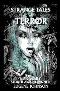 Cover art for Strange Tales of Terror edited by Eugene Johnson