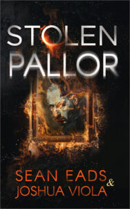 cover art for Stolen Pallor by Steve Eads and Joshua Viola